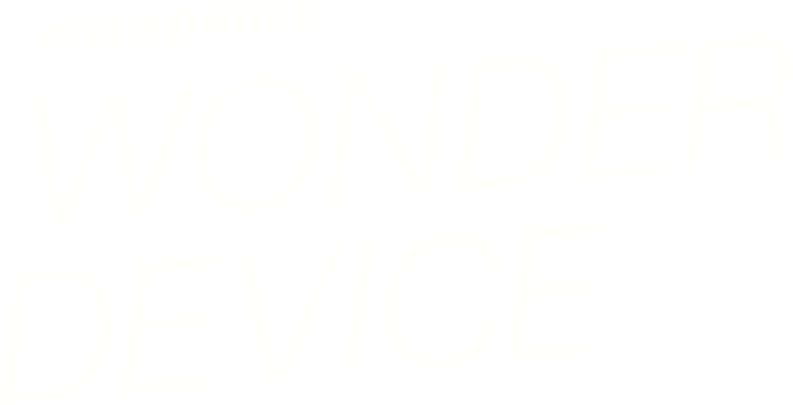 四角WONDER WONDER DEVICE